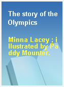 The story of the Olympics