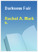 Darkness Fair