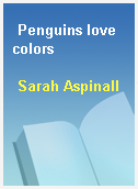 Penguins love colors