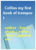 Collins my first book of transport