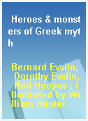 Heroes & monsters of Greek myth