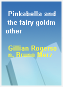 Pinkabella and the fairy goldmother
