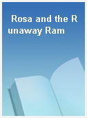 Rosa and the Runaway Ram