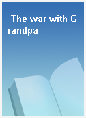 The war with Grandpa