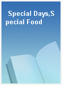 Special Days,Special Food