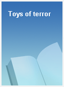 Toys of terror