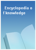 Encyclopedia of knowledge