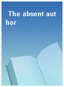 The absent author
