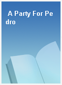 A Party For Pedro