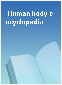 Human body encyclopedia