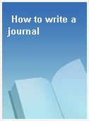 How to write a journal