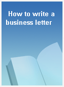 How to write a business letter