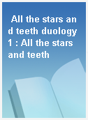 All the stars and teeth duology 1 : All the stars and teeth