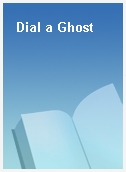 Dial a Ghost