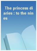 The princess diaries : to the nines