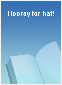 Hooray for hat!