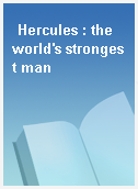 Hercules : the world