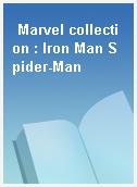 Marvel collection : Iron Man Spider-Man