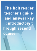 The holt reader teacher