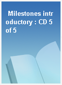 Milestones introductory : CD 5 of 5