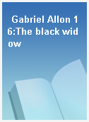 Gabriel Allon 16:The black widow