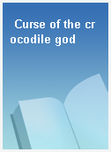 Curse of the crocodile god