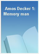 Amos Decker 1:Memory man