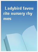 Ladybird favourite nursery rhymes