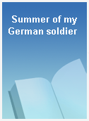 Summer of my German soldier