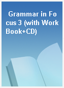 Grammar in Focus 3 (with WorkBook+CD)
