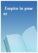 Empire in power