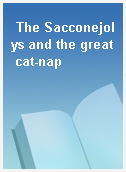 The Sacconejolys and the great cat-nap