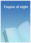 Empire of night