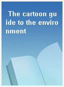 The cartoon guide to the environment