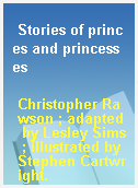 Stories of princes and princesses