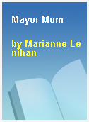 Mayor Mom