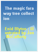 The magic faraway tree collection