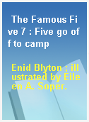 The Famous Five 7 : Five go off to camp