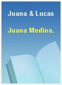Juana & Lucas