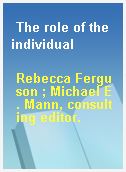 The role of the individual