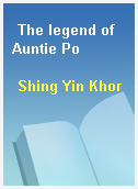 The legend of Auntie Po