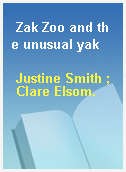Zak Zoo and the unusual yak