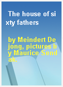 The house of sixty fathers
