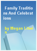 Family Traditions And Celebrations