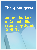 The giant germ