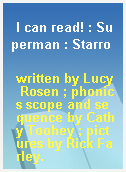 I can read! : Superman : Starro