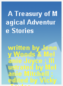 A Treasury of Magical Adventure Stories