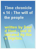 Time chronicles 14 : The will of the people
