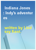Indiana Jones  : Indy