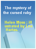 The mystery of the cursed ruby